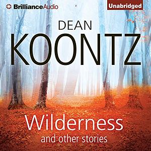 Wilderness by Dean Koontz