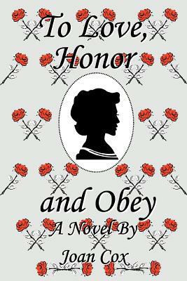 To Love, Honor and Obey by Joan Cox