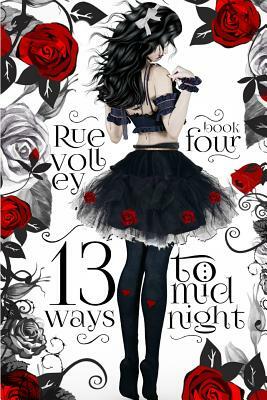 13 Ways to Midnight by Rue Volley