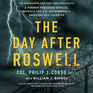 The Day After Roswell by Colonel Philip J. Corso Us Army Retired
