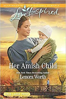 Her Amish Child by Lenora Worth