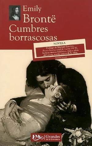 Cumbres borrascosas by Emily Brontë