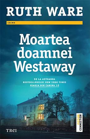 Moartea doamnei  Westaway by Ruth Ware