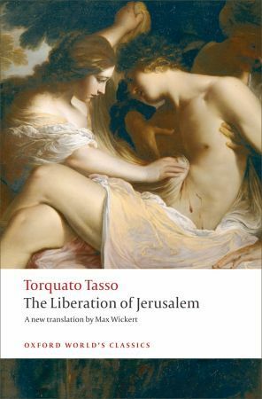The Liberation of Jerusalem by Torquato Tasso, Mark Davie, Max Wickert