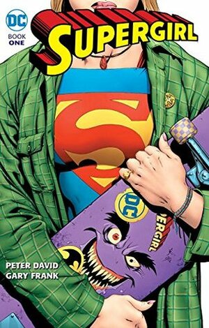 Supergirl: Book One by Jackson Butch Guice, Bret Blevins, Chuck Dixon, Mike Manley, Jennifer Graves, Robert Teranishi, Dan Abnett, Jason Orfalas, Karl Kesel, Karl Story, Sean Phillips, Prentis Rollins, Leonard Kirk, Dick Giordano, Gary Frank, Andy Lanning, Joe R. Lansdale, Cam Smith, Peter David, Neal Barrett Jr., Ron Wagner, Terry Dodson, Dusty Abell, Robin Riggs, Barbara Randall Kesel