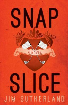 Snap Slice by Jim Sutherland