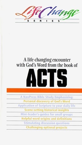 A Navpress Bible Study on the Books of Acts by The Navigators