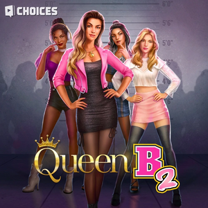 Queen B, Book 2 by Pixelberry Studios