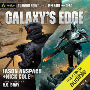 Galaxy's Edge, Part IV by Nick Cole, Jason Anspach