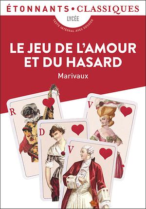 Le jeu de l'amour et du hasard by Marivaux