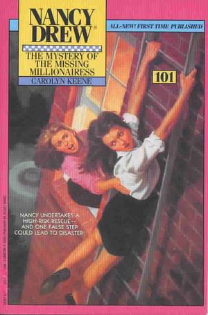 The Mystery of the Missing Millionairess by Carolyn Keene