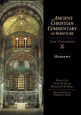 Hebrews by Erik M. Heen, Philip D.W. Krey, Thomas C. Oden