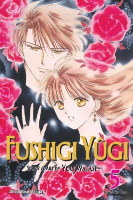 Fushigi Yûgi, Vol. 5 (Vizbig Edition) by Yuu Watase