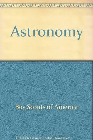 Astronomy by Boy Scouts of America