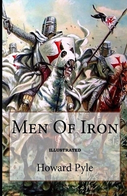 Men of Iron Illustrated by Howard Pyle