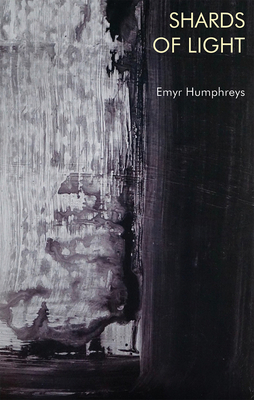 Shards of Light by Emyr Humphreys