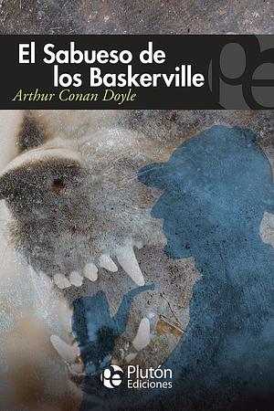 El Sabueso de los Baskerville by Arthur Conan Doyle