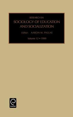 Research in Sociology of Education and Socialization by 