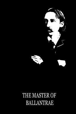 The Master Of Ballantrae by Robert Louis Stevenson