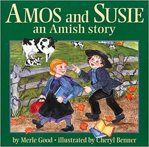 Amos and Susie by Merle Good