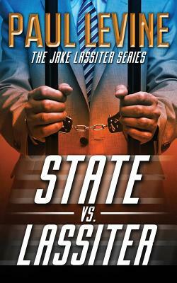 State vs. Lassiter by Paul Levine