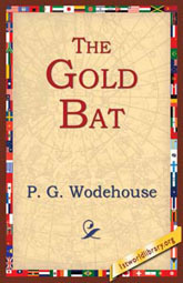The Gold Bat by P.G. Wodehouse