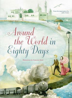 Around the World in Eighty Days by Jules Verne