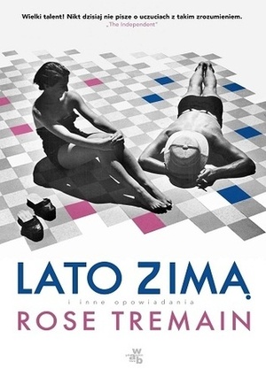 Lato zimą by Rose Tremain