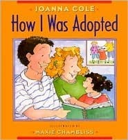 How I Was Adopted by Joanna Cole, Maxie Chambliss