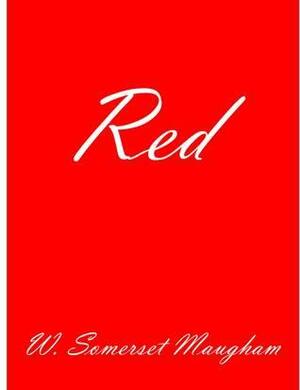 Red by W. Somerset Maugham