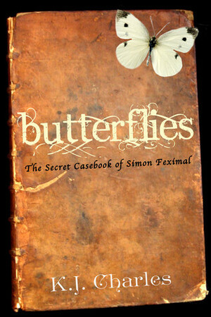 Butterflies by KJ Charles
