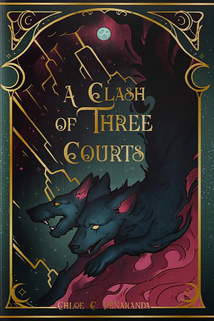 A Clash of Three Courts by Chloe C. Peñaranda