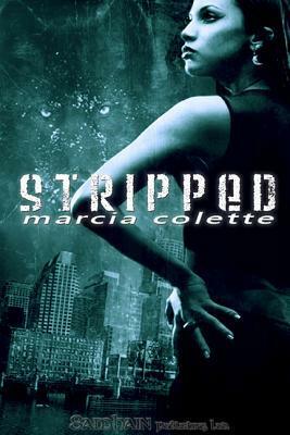 Stripped by Marcia Colette