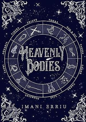 Heavenly Bodies by Imani Erriu