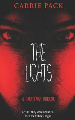The Lights by Carrie Pack
