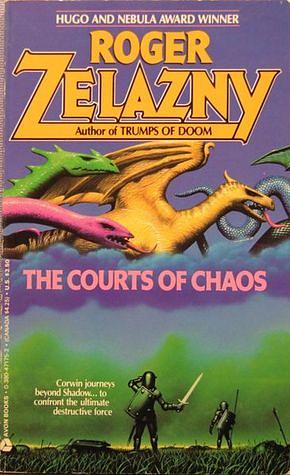 The Courts of Chaos by Roger Zelazny