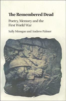 The Remembered Dead by Sally Minogue, Andrew Palmer