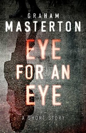 Eye for an Eye by Graham Masterton