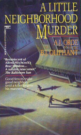 Little Neighborhood Murder by A.J. Orde