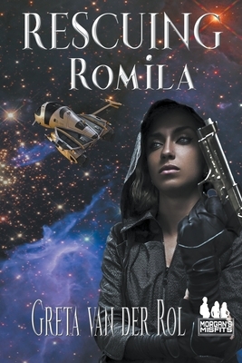 Rescuing Romila by Greta Van Der Rol
