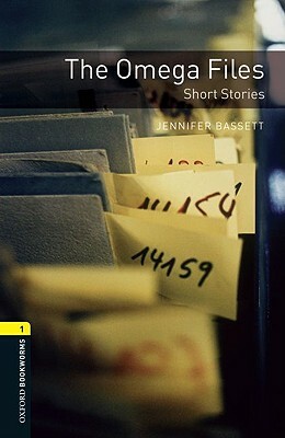 The Omega Files: Short Stories by Jennifer Bassett