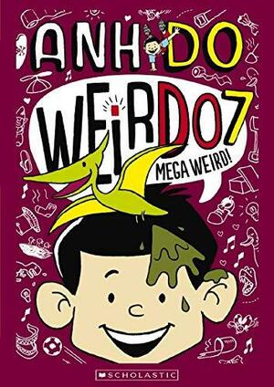 Mega Weird by Anh Do