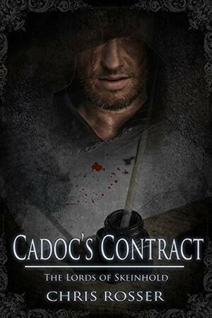 Cadoc's Contract (The Lords of Skeinhold Book 0) by Chris Rosser