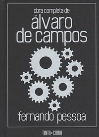 Obra completa de Álvaro de Campos by Álvaro de Campos, Fernando Pessoa, Jerónimo Pizarro