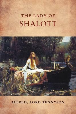 The Lady of Shalott by Jocelyn Almond, Keith Seddon, Alfred Tennyson
