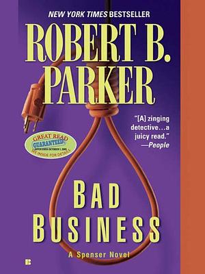 Bad Business by Robert B. Parker