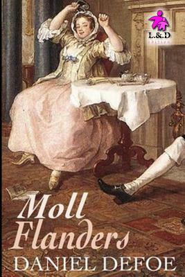 Moll Flanders by Daniel Defoe