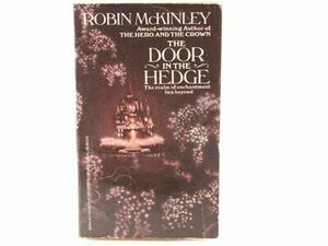 Door In The Hedge by Robin McKinley