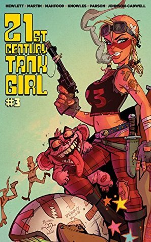 21st Century Tank Girl #3 by Brett Parson, Philip Bond, Warwick Johnson-Caldwell, Alan C. Martin, Jonathan Edwards, Jamie Hewlett