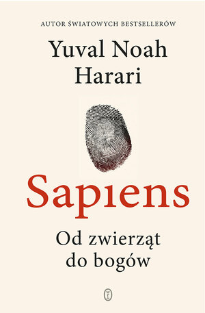 Sapiens: Od zwierząt do bogów by Yuval Noah Harari